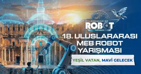 MEB'den 18'inci Uluslararası Robot Yarışması hazırlığı