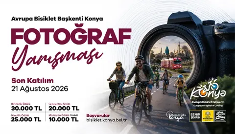 KONYA BÜYÜKŞEHİR'DEN “AVRUPA BİSİKLET BAŞKENTİ KONYA” TEMALI FOTOĞRAF YARIŞMASI