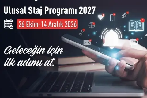 Ulusal Staj Programı 2027: Başvuru son tarihi 14 Aralık