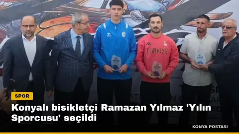 Konyalı bisikletçi Ramazan Yılmaz 'Yılın Sporcusu' seçildi