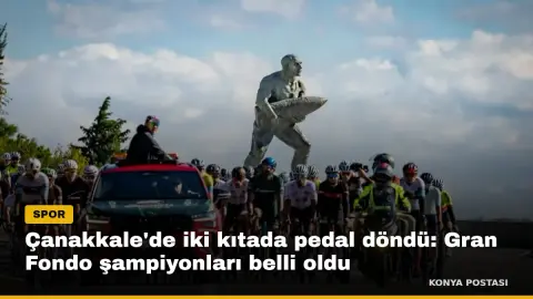 Çanakkale'de iki kıtada pedal döndü: Gran Fondo şampiyonları belli oldu