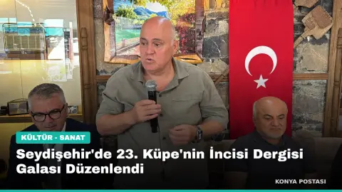 Seydişehir'de 23. Küpe'nin İncisi Dergisi Galası Düzenlendi