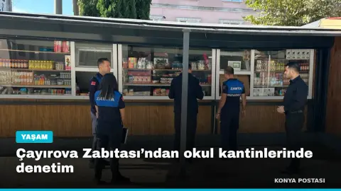 Çayırova Zabıtası’ndan okul kantinlerinde denetim
