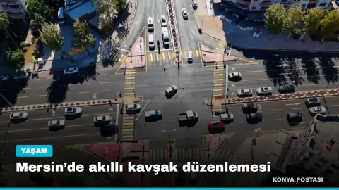 Mersin’de akıllı kavşak düzenlemesi