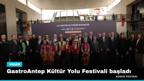 GastroAntep Kültür Yolu Festivali başladı