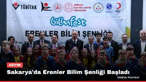 Sakarya'da Erenler Bilim Şenliği Başladı