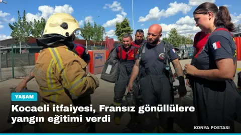 Kocaeli itfaiyesi, Fransız gönüllülere yangın eğitimi verdi