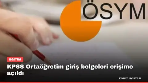 KPSS Ortaöğretim giriş belgeleri erişime açıldı