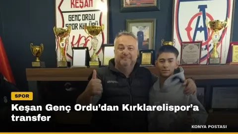 Keşan Genç Ordu’dan Kırklarelispor’a transfer