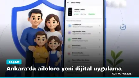 Ankara'da ailelere yeni dijital uygulama
