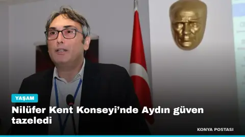 Nilüfer Kent Konseyi’nde Aydın güven tazeledi