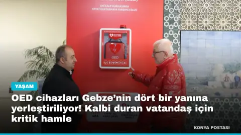 OED cihazları Gebze’nin dört bir yanına yerleştiriliyor! Kalbi duran vatandaş için kritik hamle