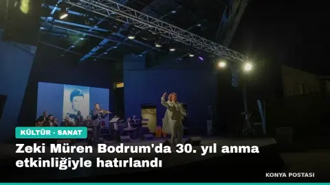 Zeki Müren Bodrum'da 30. yıl anma etkinliğiyle hatırlandı