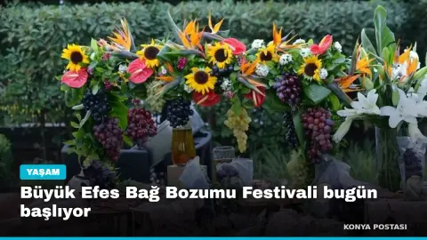 Büyük Efes Bağ Bozumu Festivali bugün başlıyor