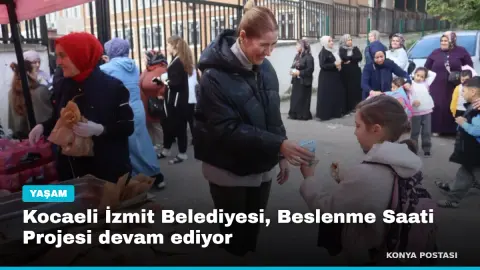 Kocaeli İzmit Belediyesi, Beslenme Saati Projesi devam ediyor