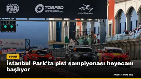 İstanbul Park'ta pist şampiyonası heyecanı başlıyor