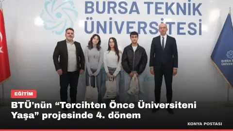 BTÜ'nün “Tercihten Önce Üniversiteni Yaşa” projesinde 4. dönem