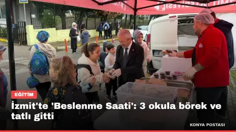 İzmit'te 'Beslenme Saati': 3 okula börek ve tatlı gitti