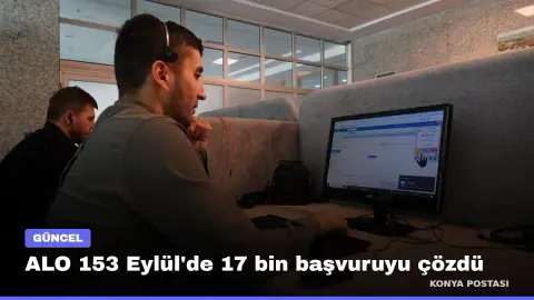 ALO 153 Eylül'de 17 bin başvuruyu çözdü
