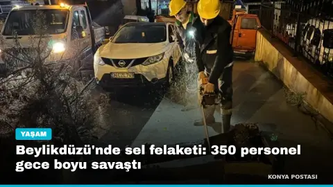 Beylikdüzü'nde sel felaketi: 350 personel gece boyu savaştı