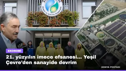 21. yüzyılın imece efsanesi... Yeşil Çevre’den sanayide devrim