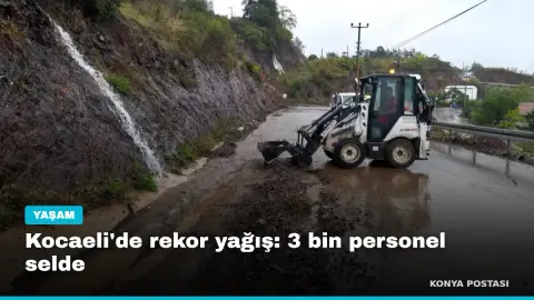 Kocaeli'de rekor yağış: 3 bin personel selde