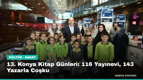 13. Konya Kitap Günleri: 116 Yayınevi, 143 Yazarla Coşku