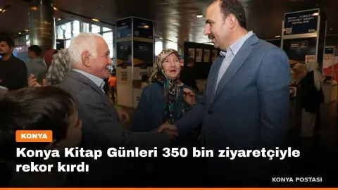 Konya Kitap Günleri 350 bin ziyaretçiyle rekor kırdı