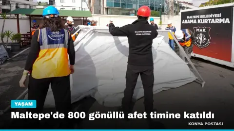 Maltepe'de 800 gönüllü afet timine katıldı
