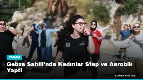 Gebze Sahili’nde Kadınlar Step ve Aerobik Yapti