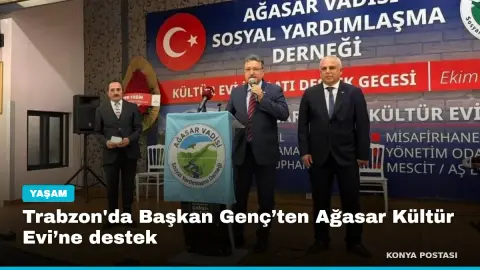 Trabzon'da Başkan Genç’ten Ağasar Kültür Evi’ne destek