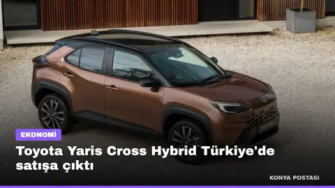 Toyota Yaris Cross Hybrid Türkiye'de satışa çıktı