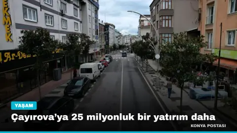 Çayırova’ya 25 milyonluk bir yatırım daha