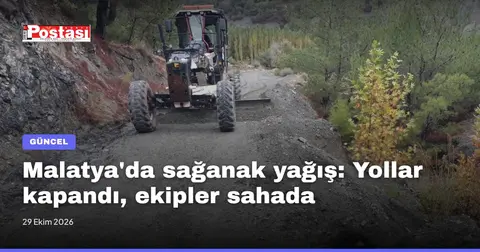 Malatya'da sağanak yağış: Yollar kapandı, ekipler sahada