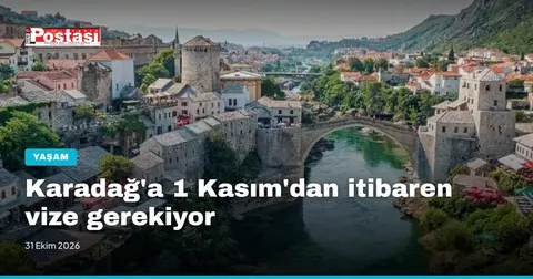 Karadağ'a 1 Kasım'dan itibaren vize gerekiyor