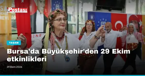Bursa'da Büyükşehir'den 29 Ekim etkinlikleri