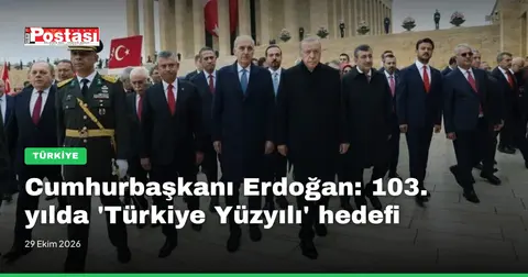 Cumhurbaşkanı Erdoğan: 103. yılda 'Türkiye Yüzyılı' hedefi