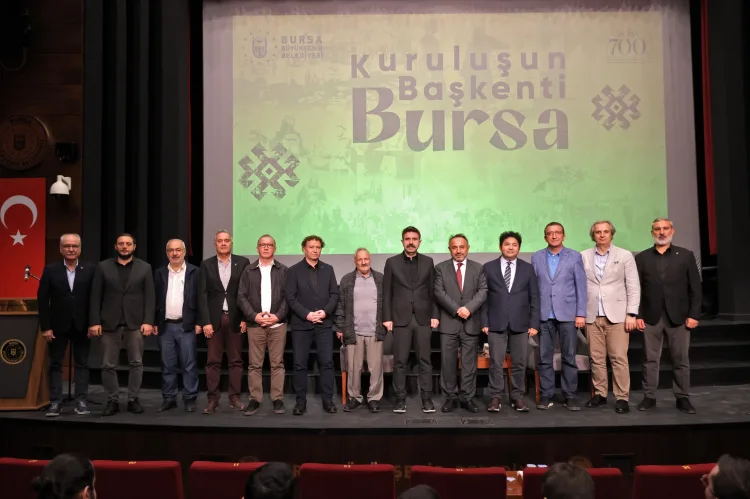 Kuruluştan yükselişe Bursa'nın önemi konuşuldu