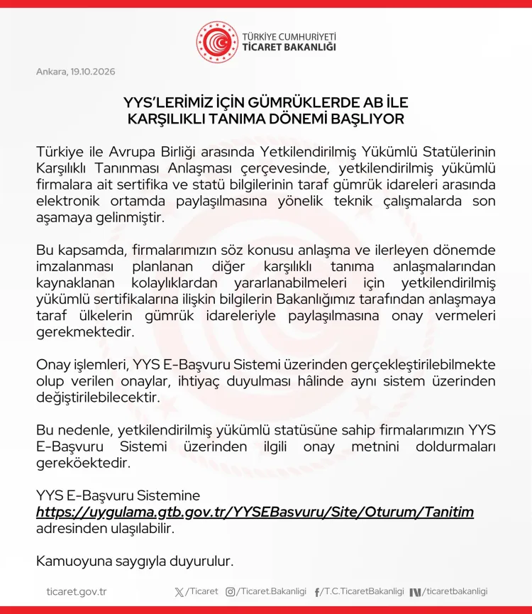 Ticaret Bakanlığı’ndan Yetkilendirilmiş Yükümlü Firmalara bilgi paylaşımı çağrısı